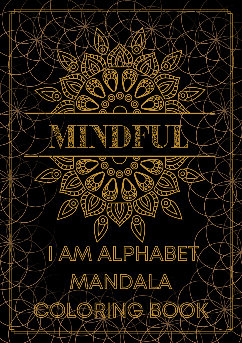 Mindful I AM Alphabet Mandala Coloring Book